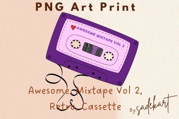 Awesome Mixtape Cassette 80S 90S 10 Graphic Print Templates By SadekArt
