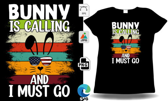 Bunny is Calling and I Must Go Gráfico Diseños de Camisetas Por Grand Mark