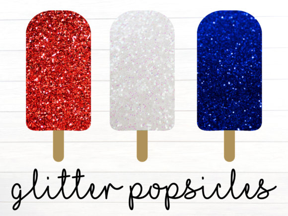 Glitter 4th of July Popsicle PNGs Graphic Illustrations By bblessedwv