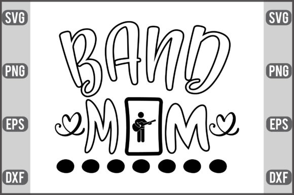 Band Mom Gráfico Manualidades Por Creative_Designer79