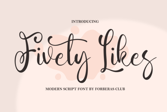 Fivety Likes Script & Handwritten Font By Forberas Club