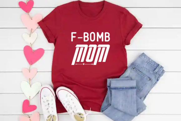 Funny Mom Svg Design, F-Bomb Mom Graphic Print Templates By RN Studio