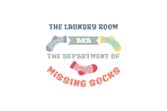 The Laundry Room AKA the Department of Missing Socks Laundry Room Craft Cut File By Creative Fabrica Crafts