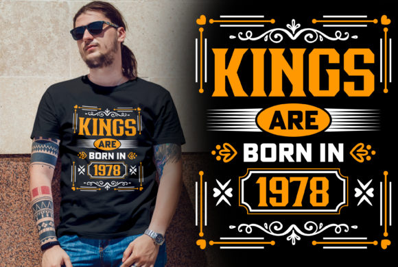 Kings Are Born in 1978 Birthday T-Shirt Graphic Print Templates By CR_Teestore