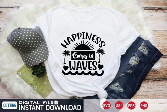 Happiness Comes in Waves Svg Graphic Print Templates By Svg Design Shop