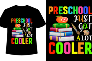 Preschool Just Got a Lot  Cooler Grafika Rękodzieła Przez Custom T-Shirt Design 3