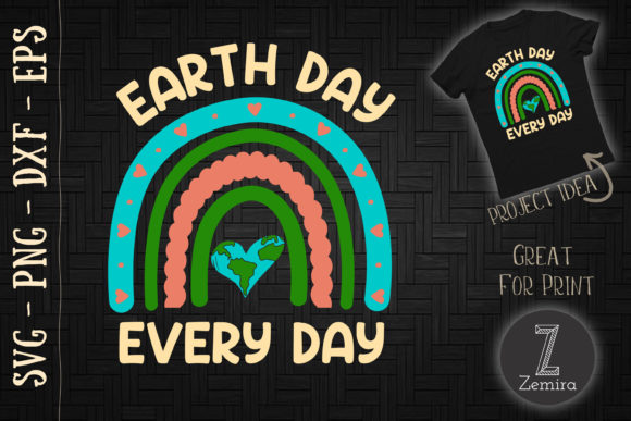 Earth Day Everyday Rainbow Graphic T-shirt Designs By Zemira