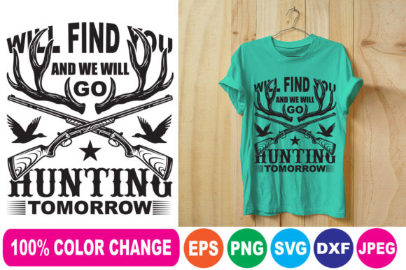 Will Find You Hunting T Shirt Graphic T-shirt Designs By SVG STORE 2
