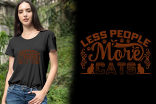 Less People More Cats T-shirt Design Grafik Druck-Vorlagen Von teelib.shirts 2