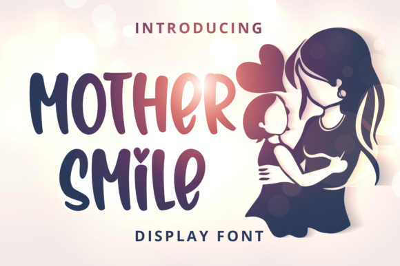 Mother Smile Display Font By Planetz studio