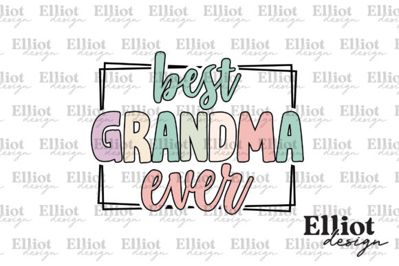 Boho Best Grandma Ever Sublimation Graphic Crafts By Elliot Design