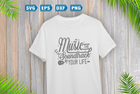 Music SVG Quotes | Music the Soundtrack Graphic Crafts By vectoryzen