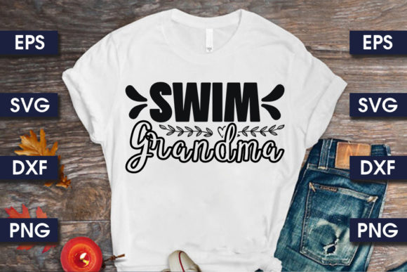 Adventure Svg Design, Swim Grandma Graphic T-shirt Designs By Pingki Studio