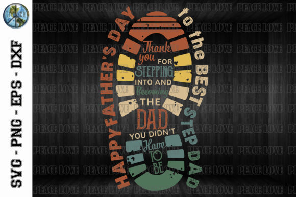Happy Father's Day to the Best Step Dad Graphic Print Templates By Peace Love