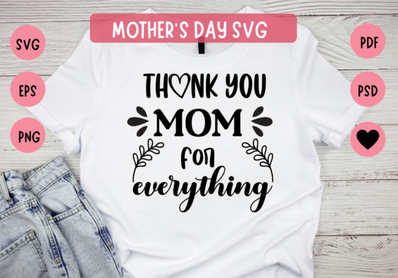 Mother's Day SVG, Thank You Mom Graphic Crafts By Sha's Creative Corner