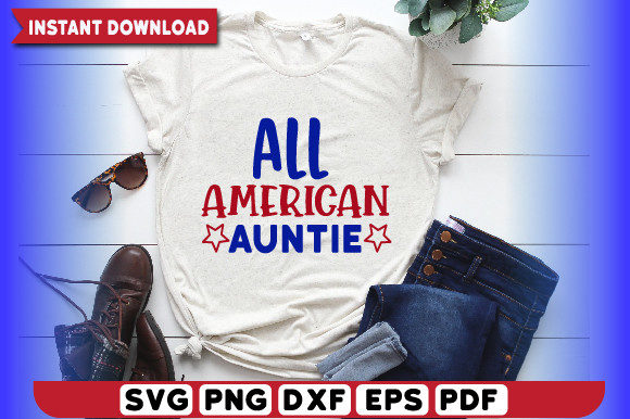 All American Auntie SVG Design Graphic T-shirt Designs By JDS Digital Arts