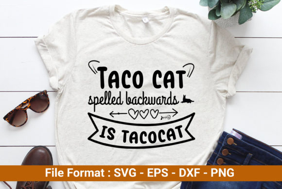 Taco Cat Spelled Backwards is Tacocat Graphic Print Templates By tdesignark