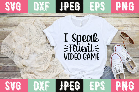 I Speak Fluent Video Game Gráfico Diseños de Camisetas Por DesignBundle