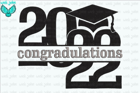 2022 Congradulations Graduación Diseño de Bordado Por wick john
