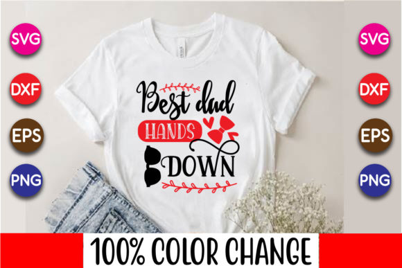 Best Dad Hands Down Dad Svg Design, Papa Graphic Print Templates By T-Shirt_Design Bundle