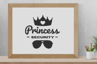 Princess Security Svg, Funny Dad Svg Graphic Crafts By SoSlothDesigns 4