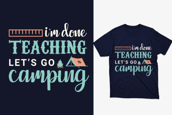 Teaching and Camping Typography T-Shirt Illustration Modèles d'Impression Par Masum Bhuiyan