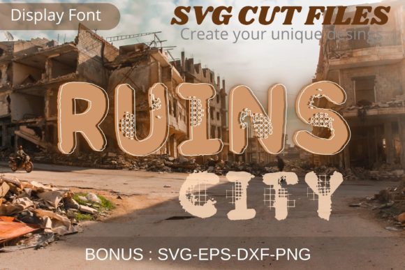 Ruins City Display Font By Cnxsvg