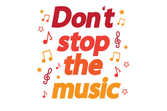 Don't Stop the Music Music Arquivo de corte de artesanato Por Creative Fabrica Crafts