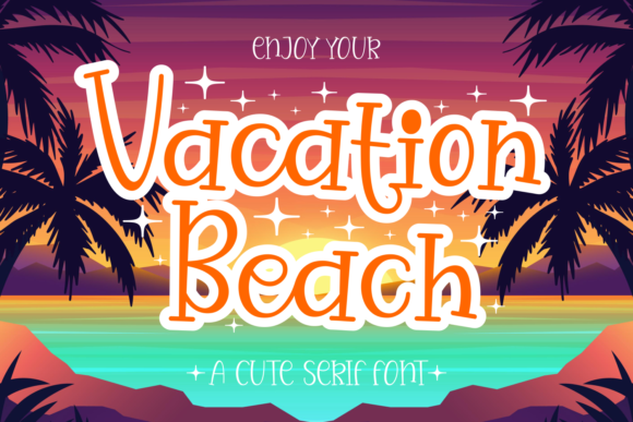 Vacation Beach Serif Font By Creative Fabrica Fonts