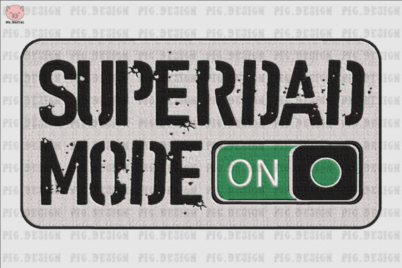Superdad Mode Fête des Pères Design de Broderie Par PIG.Digital