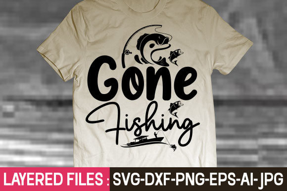Gone Fishing 1 Svg Gráfico Modelos de Impressão Por GatewayDesign
