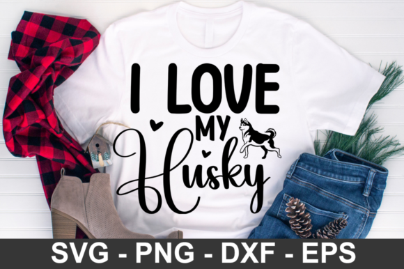 I Love My Husky SVG Grafik T-shirt Designs Von CraftSVG