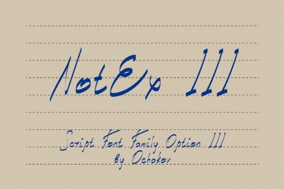 Notex III Font Script & Handwritten Font By ochakov
