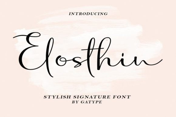Elosthin Script & Handwritten Font By gatype