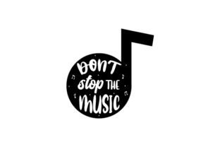 Don't Stop the Music Music Fichier de Découpe pour les Loisirs créatifs Par Creative Fabrica Crafts 2