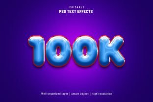 100 K Balloon Editable Text Effect PSD Graphic Layer Styles By mdmijanur0187