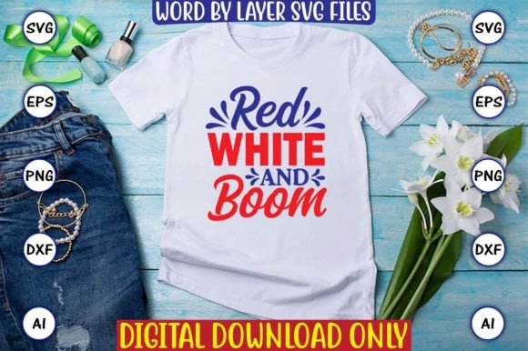 Red White and Boom Svg Cut Files Design Grafica Design di T-shirt Di ArtUnique24