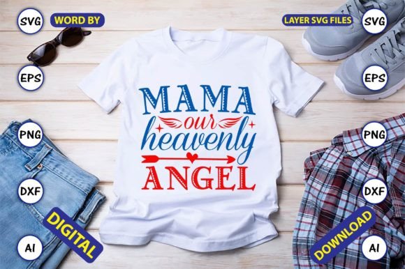 Mama Our Heavenly Angel Svg Shirt Design Gráfico Designs de Camisetas Por ArtUnique24