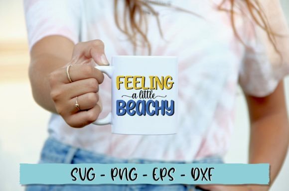 Feeling a Little Beachy SVG Graphic Crafts By Extreme DesignArt