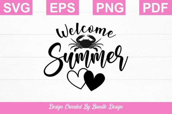 Welcome Summer Beach SVG T-shirt Design Graphic Crafts By zeerros