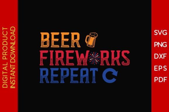 Beer Fireworks Repeat 4th of July Shirt Graphic T-shirt Designs By Creative Design