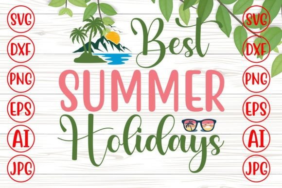 Best Summer Holidays Svg Grafika Rękodzieła Przez Graphicbd