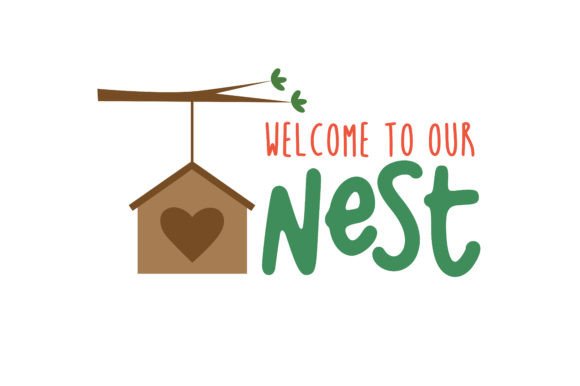 Welcome to Our Nest Bedroom Craft Cut File By Creative Fabrica Crafts