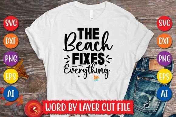 The Beach Fixes Everything Svg Design Graphic Print Templates By MegaSVGArt