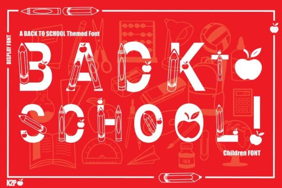 Back to School Decorative Font By KtwoP