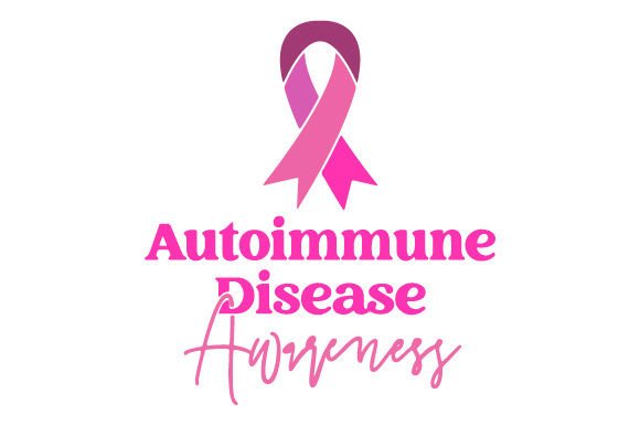 Autoimmune Disease Awareness Awareness Craft Cut File By Creative Fabrica Crafts