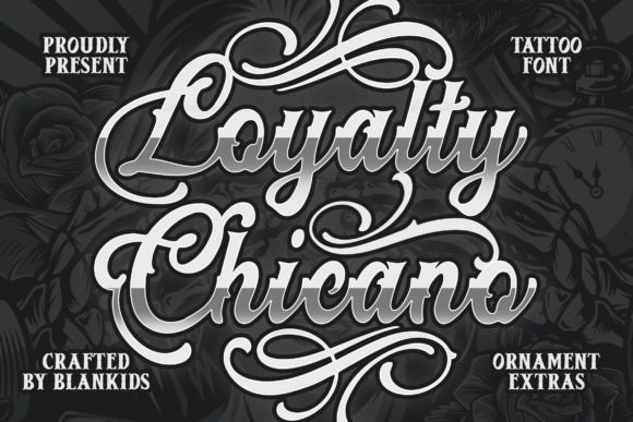 Loyalty Chicano Fontes Blackletter Fonte Por Blankids Studio