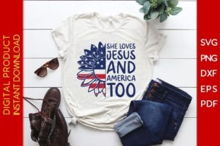 She Loves Jesus and America Too 4th July Grafik Plotterdateien Von Creative Design 3