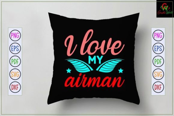I Love My Airman Graphic Crafts By GraphicWorld