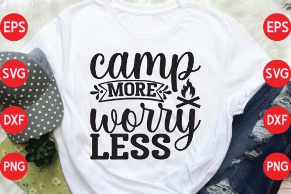 Camp More Worry Less Gráfico Designs de Camisetas Por Design For SVG